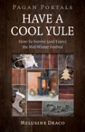 Pagan Portals - Have A Cool Yule