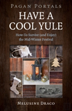 Bertrand.pt - Pagan Portals - Have A Cool Yule