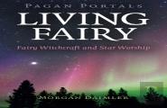 Pagan Portals - Living Fairy