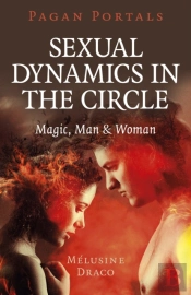 Pagan Portals - Sexual Dynamics In The Circle