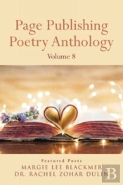 Page Publishing Poetry Anthology Volume 8