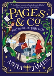 Pages & Co.: Tilly And The Lost Fairytales