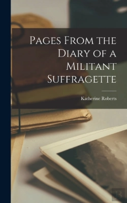 Bertrand.pt - Pages From The Diary Of A Militant Suffragette