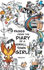Pages From The Diary Of Small Town Girl