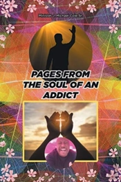 Pages From The Soul Of An Addict