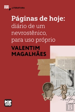 Bertrand.pt - Páginas De Hoje: Diário De Um Nevrostênico, Para Uso Próprio