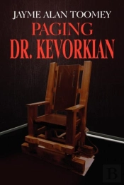 Paging Dr. Kevorkian