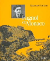 Pagnol Et Monaco