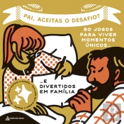 Pai, Aceitas o Desafio?