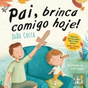 Pai, Brinca Comigo Hoje!