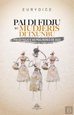Bertrand.pt - Pai di Fidju e as Mulheres de Aço