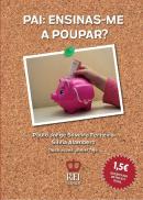 Pai: Ensinas-me a Poupar?