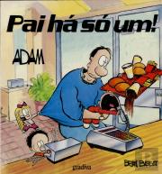 Pai Há Só Um!