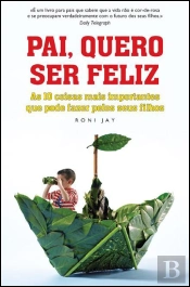 Pai, Quero ser Feliz