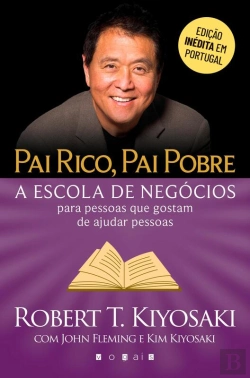Bertrand.pt - Pai Rico, Pai Pobre: A Escola De Negócios