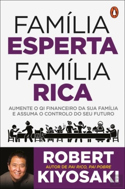 Bertrand.pt - Pai Rico, Pai Pobre: Família Esperta, Família Rica