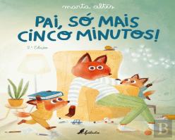 Pai, Só Mais Cinco Minutos!