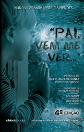 Pai, Vem me Ver...
