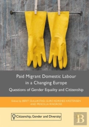 Paid Migrant Domestic Labour In A Changing Europe