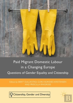Bertrand.pt - Paid Migrant Domestic Labour In A Changing Europe