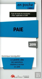 Paie 2019 - 9eme Edition - Les Points Cles Des Operations Relatives A La Paie En 2019