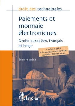 Bertrand.pt - Paiements Et Monnaie Électroniques ; Droits Européen, Français Et Belge