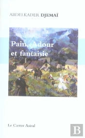 Pain, Adour Et Fantaisie
