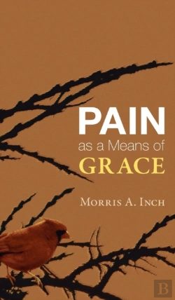 Bertrand.pt - Pain As A Means Of Grace