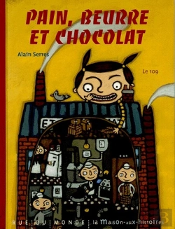 Bertrand.pt - Pain, Beurre Et Chocolat ; Le 109