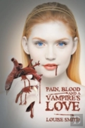 Pain, Blood And A Vampire'S Love