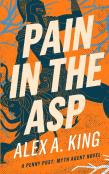 Pain In The Asp
