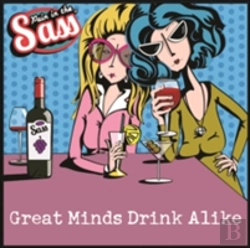 Bertrand.pt - Pain In The Sass - Great Minds Drink Alike