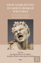 Pain Narratives In Greco-Roman Writings