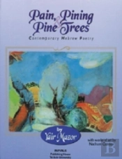 Pain, Pining And Pine Trees