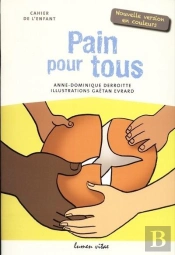 Pain Pour Tous - Cahier De L'Enfant