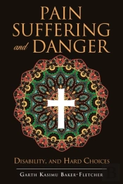 Pain Suffering And Danger