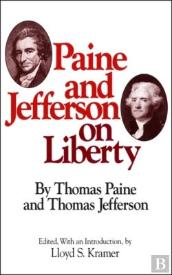 Bertrand.pt - Paine And Jefferson On Liberty