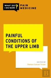 Painful Conditions Of The Upper Limb