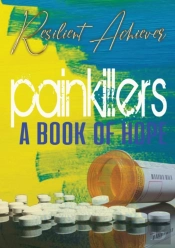 Painkillers: A Book Of Hope