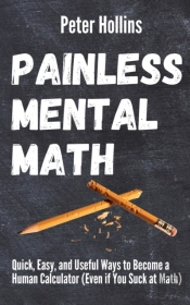 Painless Mental Math