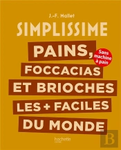 Pains, Brioches Et Foccacias