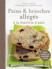 Pains & Brioches Allégés Avec Une Machine À Pain