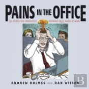 Pains In The Office