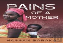 Pains Of A Mother