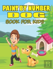 Paint By Number Dog Book For Kids