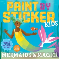 Bertrand.pt - Paint By Sticker Kids: Mermaids & Magic!