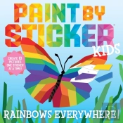 Paint By Sticker Kids: Rainbows Everywhere!