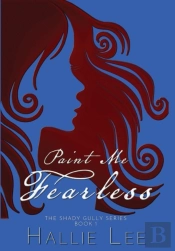 Paint Me Fearless