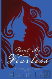 Paint Me Fearless