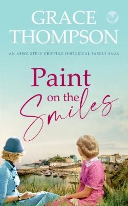 Bertrand.pt - Paint On The Smiles An Absolutely Gripping Historical Family Saga